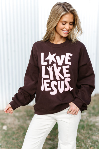 Made To Love Like Jesus Sweatshirt