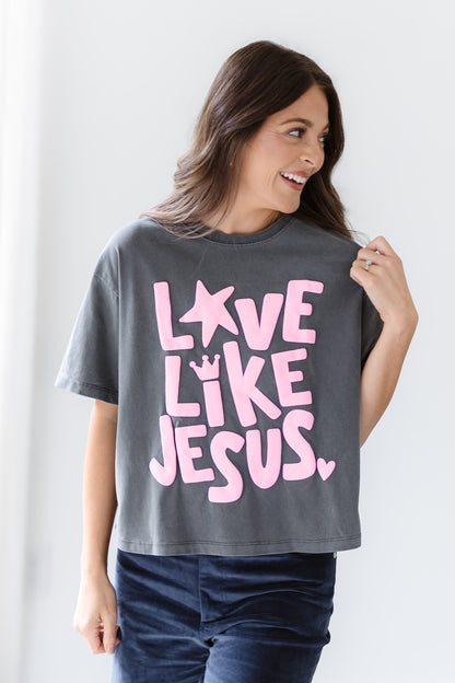 Made To Love Like Jesus Tee
