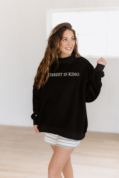 Christ Is King Sweatshirt